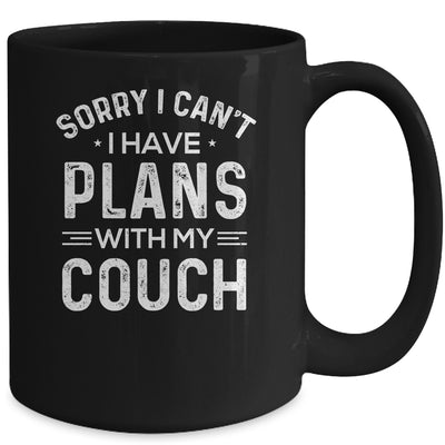 Sorry I Cant I Have Plans With My Couch Mug Coffee Mug | Teecentury.com