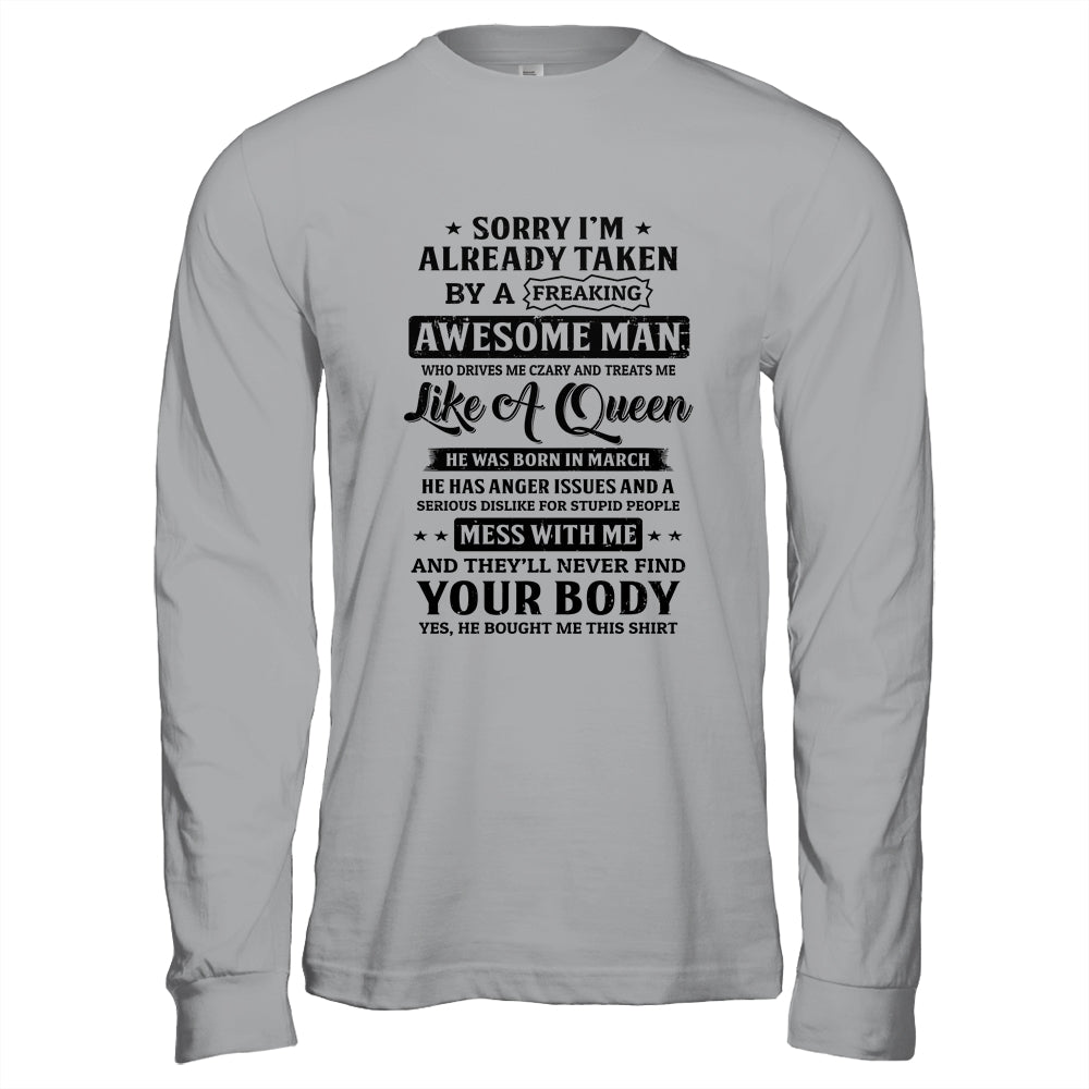 Sorry I'm Already Taken By A Freaking Awesome Man March T-Shirt & Hoodie | Teecentury.com