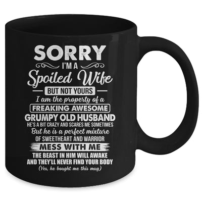 Sorry Im A Spoiled Wife But Not Yours Funny Wife Mug | teecentury