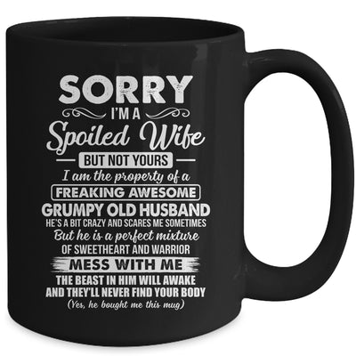 Sorry Im A Spoiled Wife But Not Yours Funny Wife Mug | teecentury