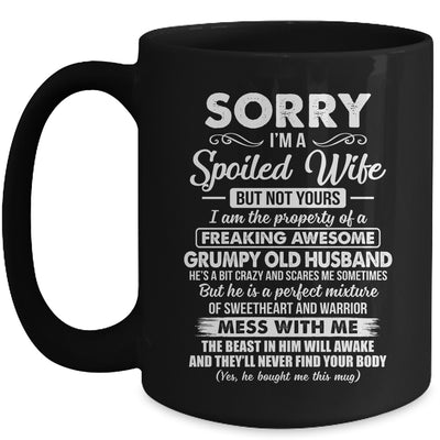 Sorry Im A Spoiled Wife But Not Yours Funny Wife Mug | teecentury