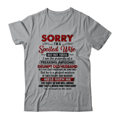 Sorry Im A Spoiled Wife But Not Yours I Am The Property Shirt & Hoodie | teecentury