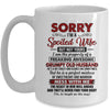 Sorry Im A Spoiled Wife But Not Yours I Am The Property Mug | teecentury