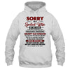 Sorry Im A Spoiled Wife But Not Yours I Am The Property Shirt & Hoodie | teecentury