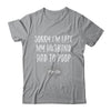 Sorry Im Late My Husband Had To Poop Funny Wife Life Shirt & Tank Top | teecentury