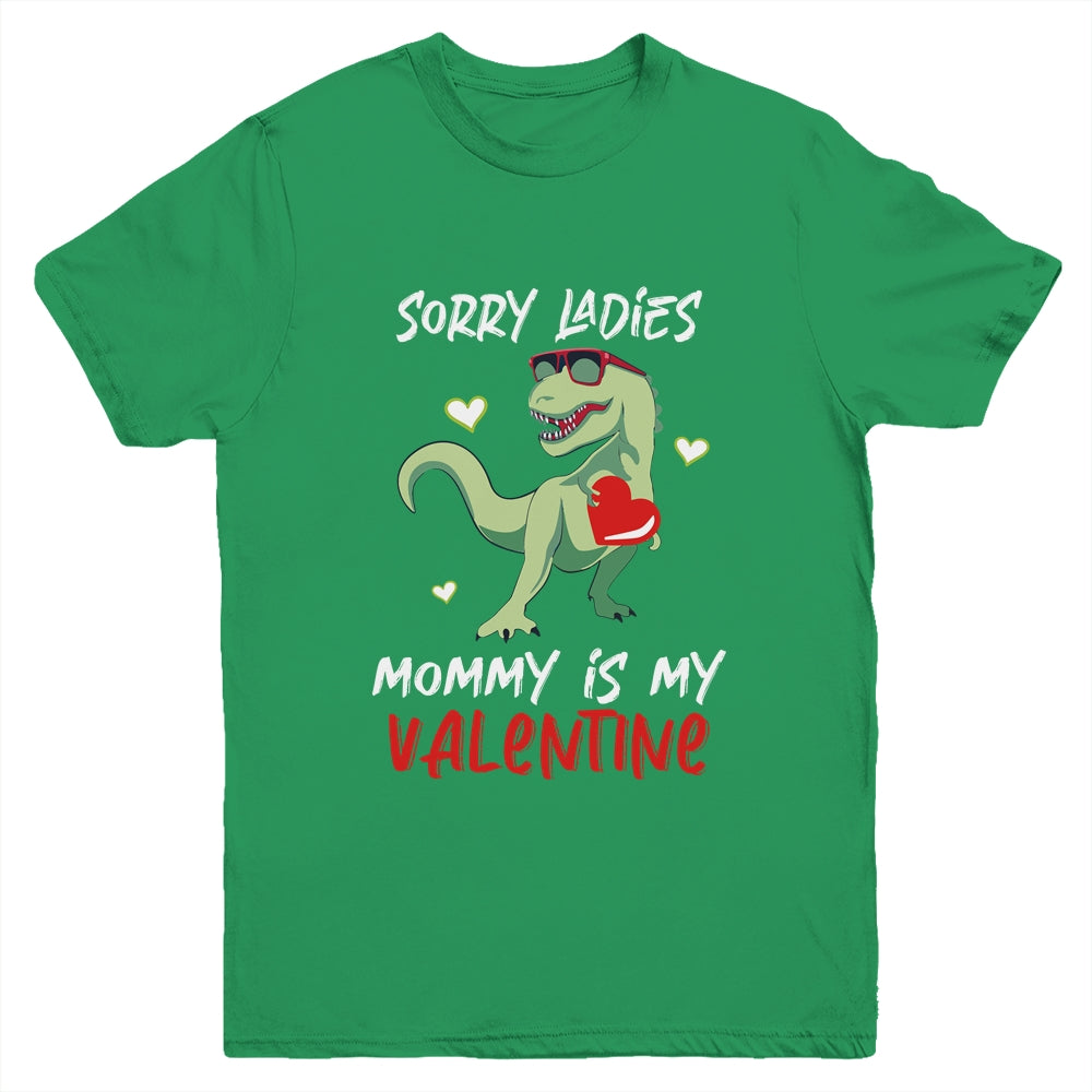 Sorry Ladies Mommy Is My Valentine Day T-Rex Dinosaur Boys Youth Youth Shirt | Teecentury.com