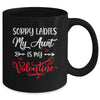 Sorry Ladies My Aunt Is My Valentine Day Nephew Niece Mug Coffee Mug | Teecentury.com