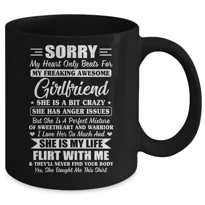 Sorry My Heart Only Beats For My Awesome Girlfriend Mug Coffee Mug | Teecentury.com