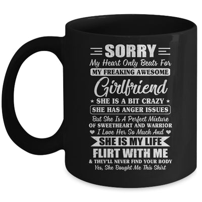 Sorry My Heart Only Beats For My Awesome Girlfriend Mug Coffee Mug | Teecentury.com