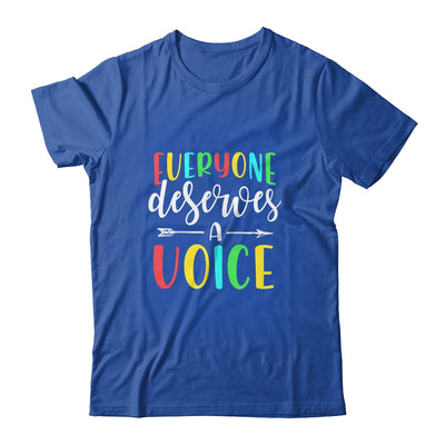 Speech Language Pathologist Everyone Deserves A Voice T-Shirt & Hoodie | Teecentury.com
