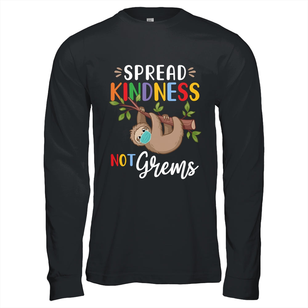 Spread Kindness Not Germs Cute Sloth Wearing Mask Lover T-Shirt & Hoodie | Teecentury.com