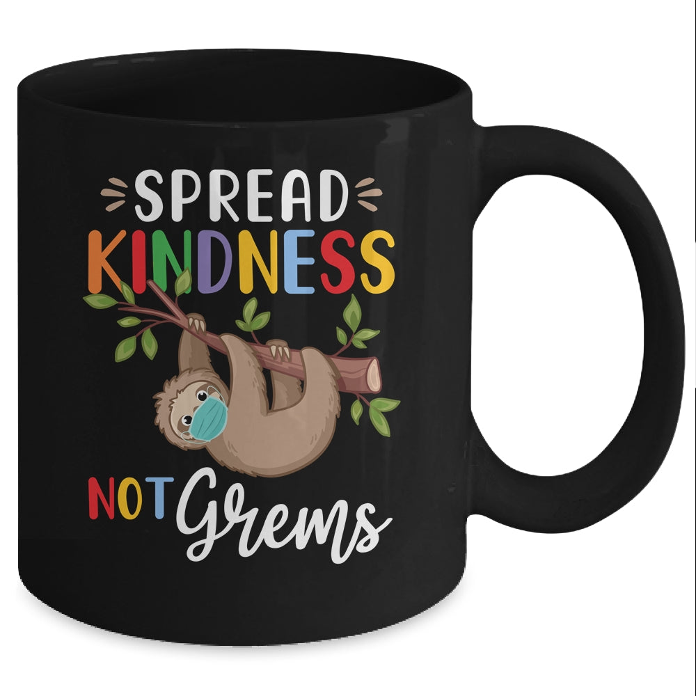 Spread Kindness Not Germs Cute Sloth Wearing Mask Lover Mug Coffee Mug | Teecentury.com