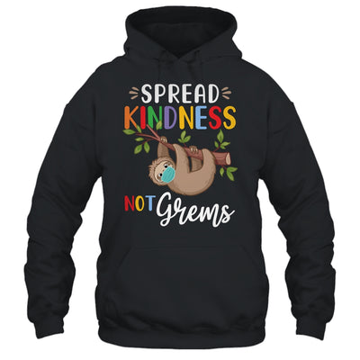 Spread Kindness Not Germs Cute Sloth Wearing Mask Lover T-Shirt & Hoodie | Teecentury.com