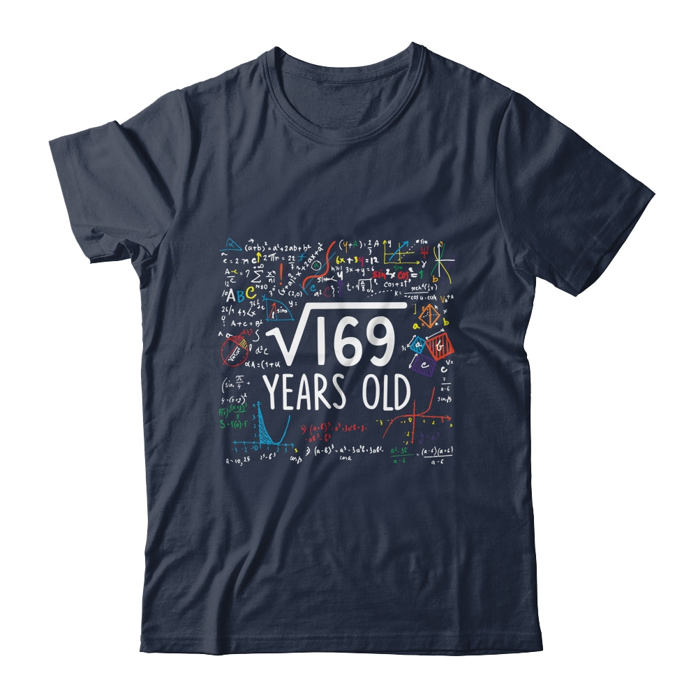 Square Root Of 169 13th Birthday 13 Year Old Math Shirt & Hoodie | teecentury