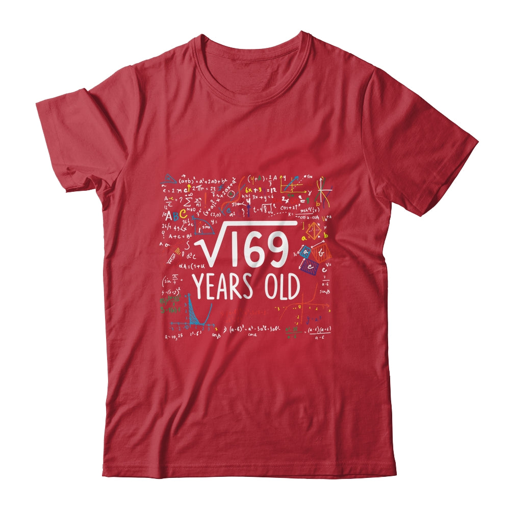 Square Root Of 169 13th Birthday 13 Year Old Math Shirt & Hoodie | teecentury