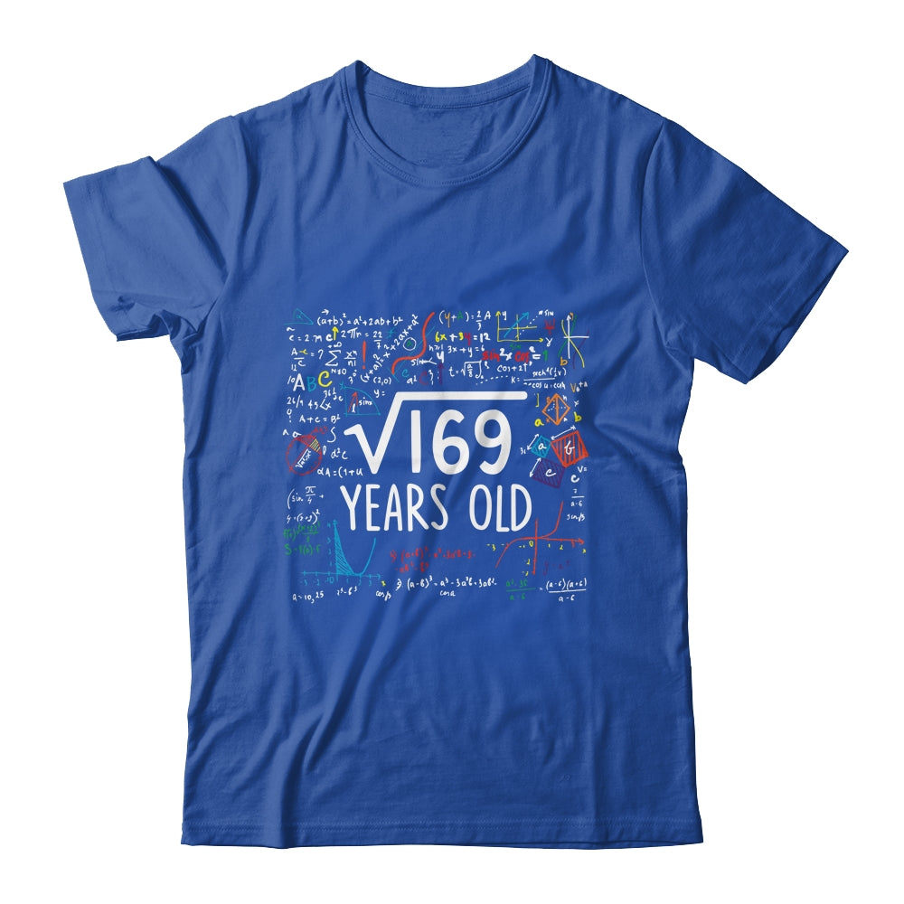 Square Root Of 169 13th Birthday 13 Year Old Math Shirt & Hoodie | teecentury