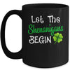 St Patricks Day Let The Shenanigans Begin Womens Mug Coffee Mug | Teecentury.com