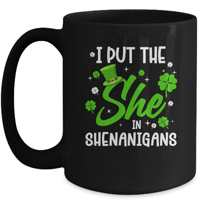 St Patricks Day She In Shenanigans Saint Pattys Paddys Women Mug | teecentury