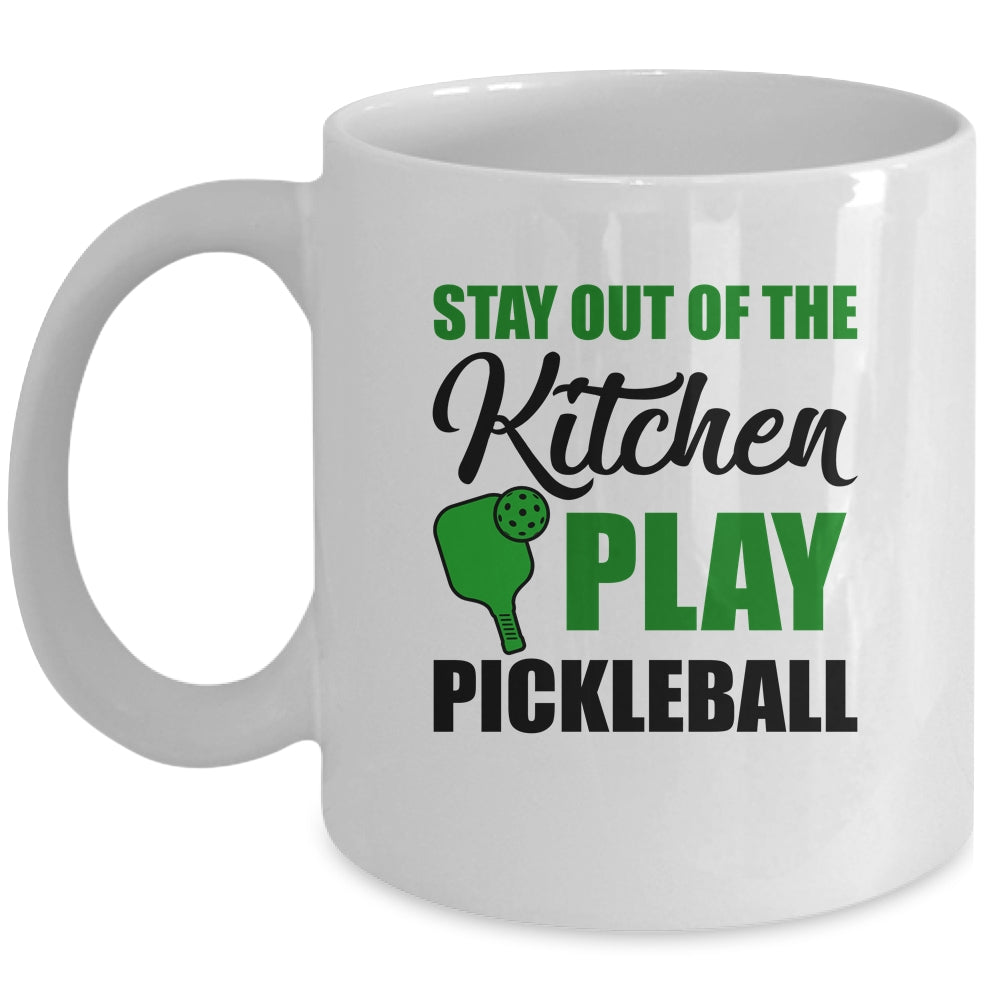 Stay Out Of The Kitchen Play Pickleball Funny For Women Mug | teecentury