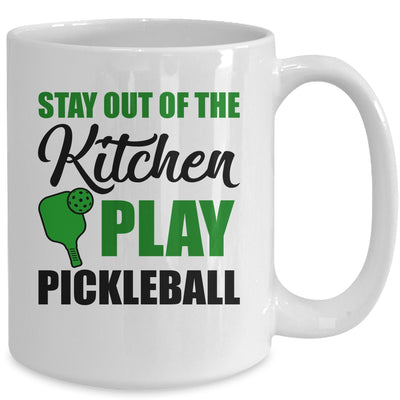 Stay Out Of The Kitchen Play Pickleball Funny For Women Mug | teecentury