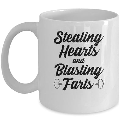 Stealing Hearts And Blasting Farts Mug Coffee Mug | Teecentury.com