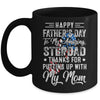 Step Dad Thanks For Putting Up With My Mom Fathers Day Mug Coffee Mug | Teecentury.com