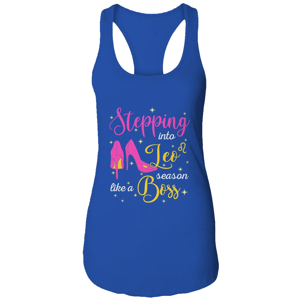 Stepping Into Leo Season Like A Boss July August T-Shirt & Tank Top | Teecentury.com