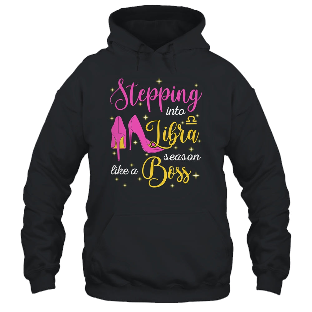 Stepping Into Libra Season Like A Boss September October T-Shirt & Tank Top | Teecentury.com