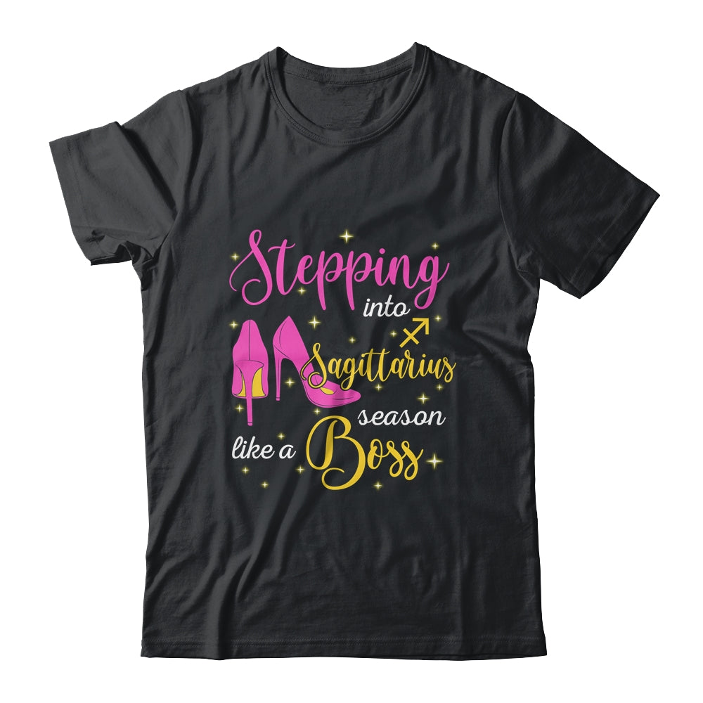 Stepping Into Sagittarius Season Like A Boss November December T-Shirt & Tank Top | Teecentury.com