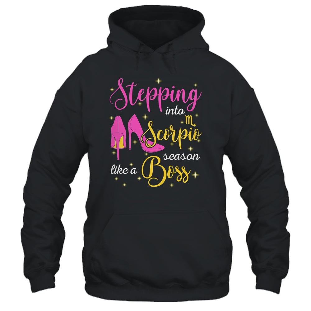 Stepping Into Scorpio Season Like A Boss October November T-Shirt & Tank Top | Teecentury.com