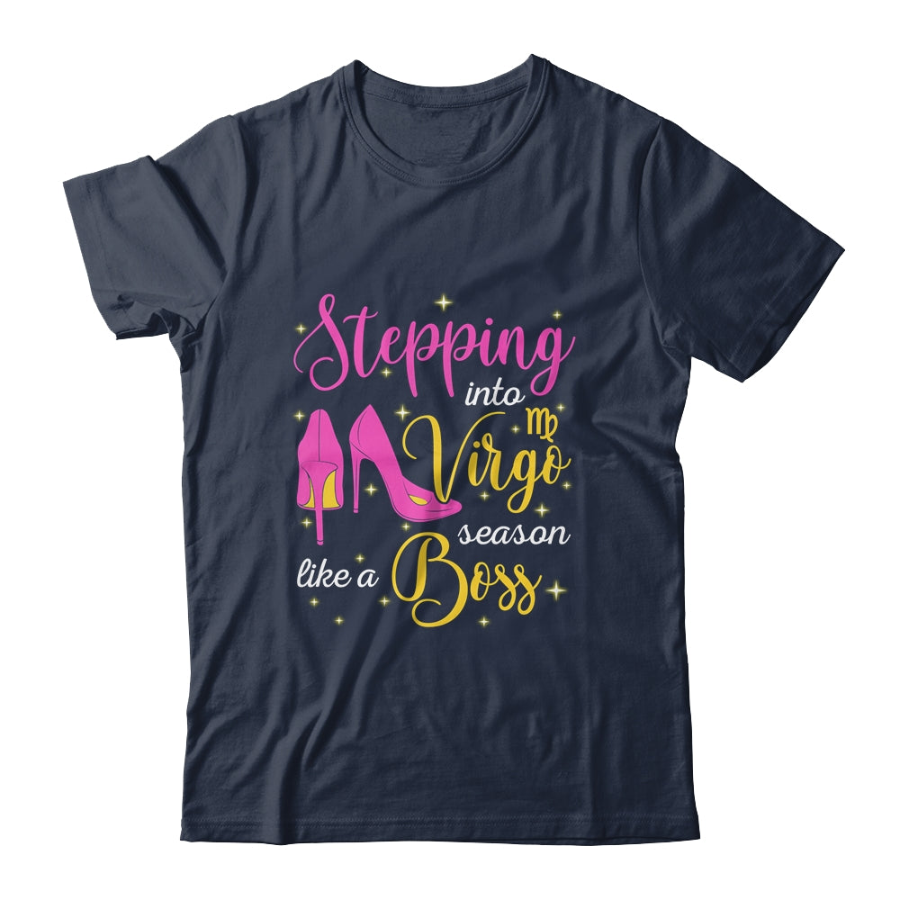Stepping Into Virgo Season Like A Boss August September T-Shirt & Tank Top | Teecentury.com
