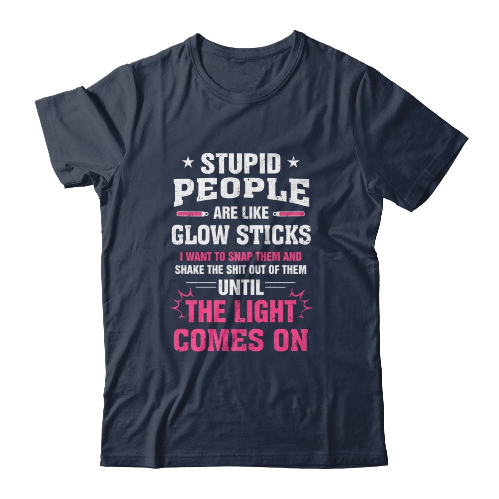Stupid people shirts 2025