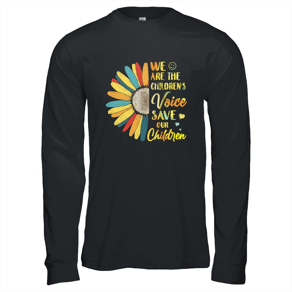 Sunflower We Are The Childrens Voice Save Our Children T-Shirt & Hoodie | Teecentury.com