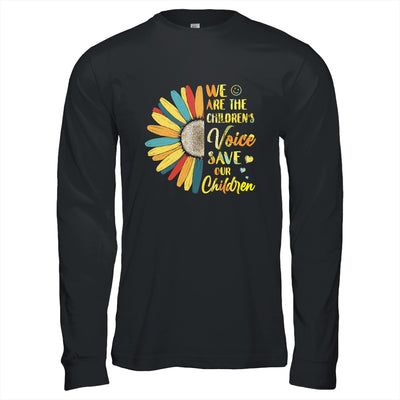 Sunflower We Are The Childrens Voice Save Our Children T-Shirt & Hoodie | Teecentury.com