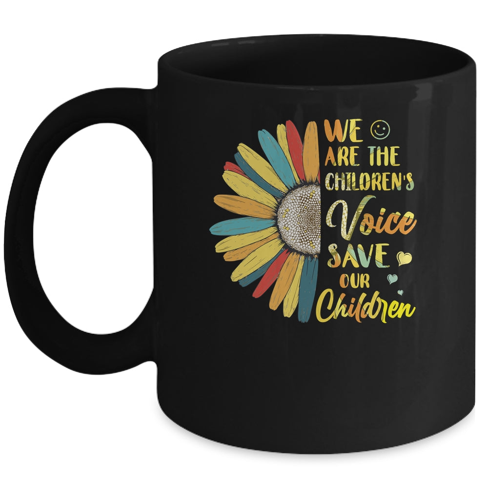 Sunflower We Are The Childrens Voice Save Our Children Mug Coffee Mug | Teecentury.com