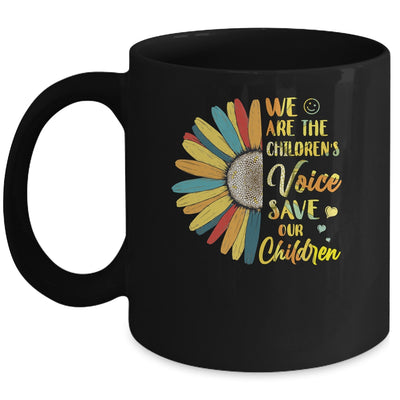 Sunflower We Are The Childrens Voice Save Our Children Mug Coffee Mug | Teecentury.com