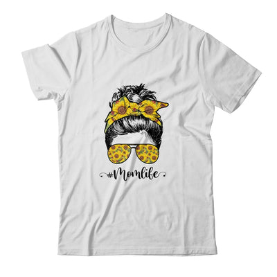 Sunflowers Mom Life Messy Bun Hair Sunglasses Mother's Day T-Shirt & Tank Top | Teecentury.com