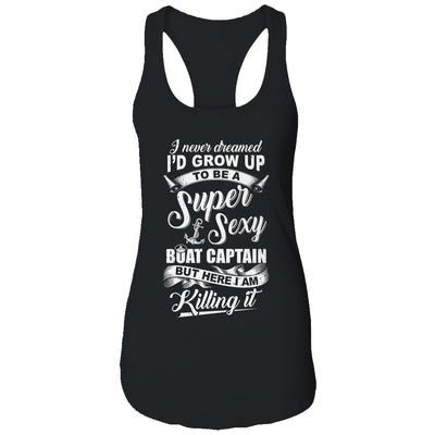Super Sexy Boat Captain Sailor Boating Owner Boat Lover T-Shirt & Tank Top | Teecentury.com