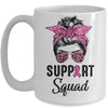 Support Squad Messy Bun Pink Ribbon Breast Cancer Warrior Mug Coffee Mug | Teecentury.com