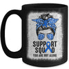 Support Squad Messy Bun Warrior Blue Colon Cancer Awareness Mug | teecentury