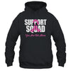 Support Squad Pink Ribbon Breast Cancer Awareness Shirt & Hoodie | teecentury