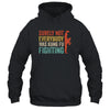 Surely Not Everybody Was Kung Fu Fighting Funny Vintage T-Shirt & Hoodie | Teecentury.com