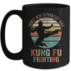 Surely Not Everybody Was Kung Fu Fighting Vintage Men Women Mug Coffee Mug | Teecentury.com