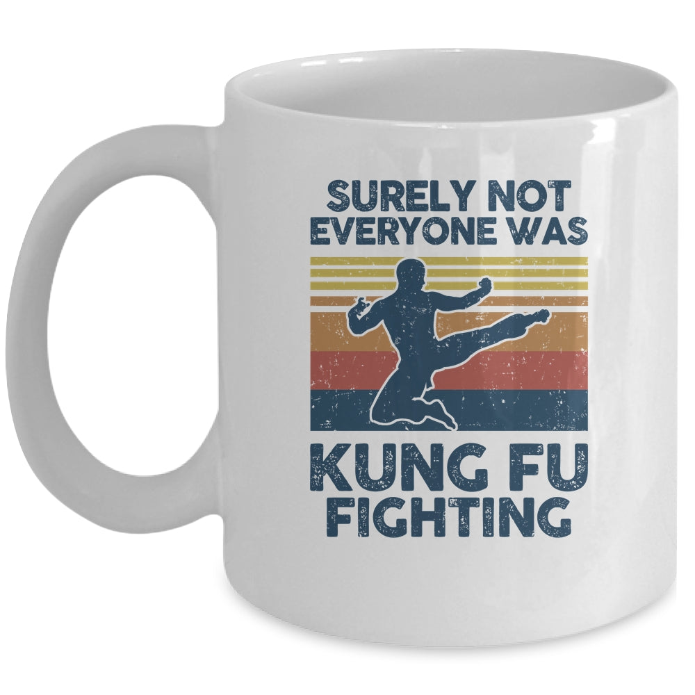 Surely Not Everybody Was Kung Fu Fighting Vintage Mug Coffee Mug | Teecentury.com