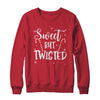 Sweet But Twisted Funny Candy Cane Christmas Family T-Shirt & Sweatshirt | Teecentury.com