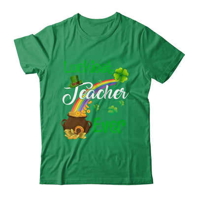 Sweet Luckiest Teacher Ever Teachers St Patricks Shirt & Hoodie | teecentury