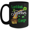 Sweet Luckiest Teacher Ever Teachers St Patricks Mug | teecentury