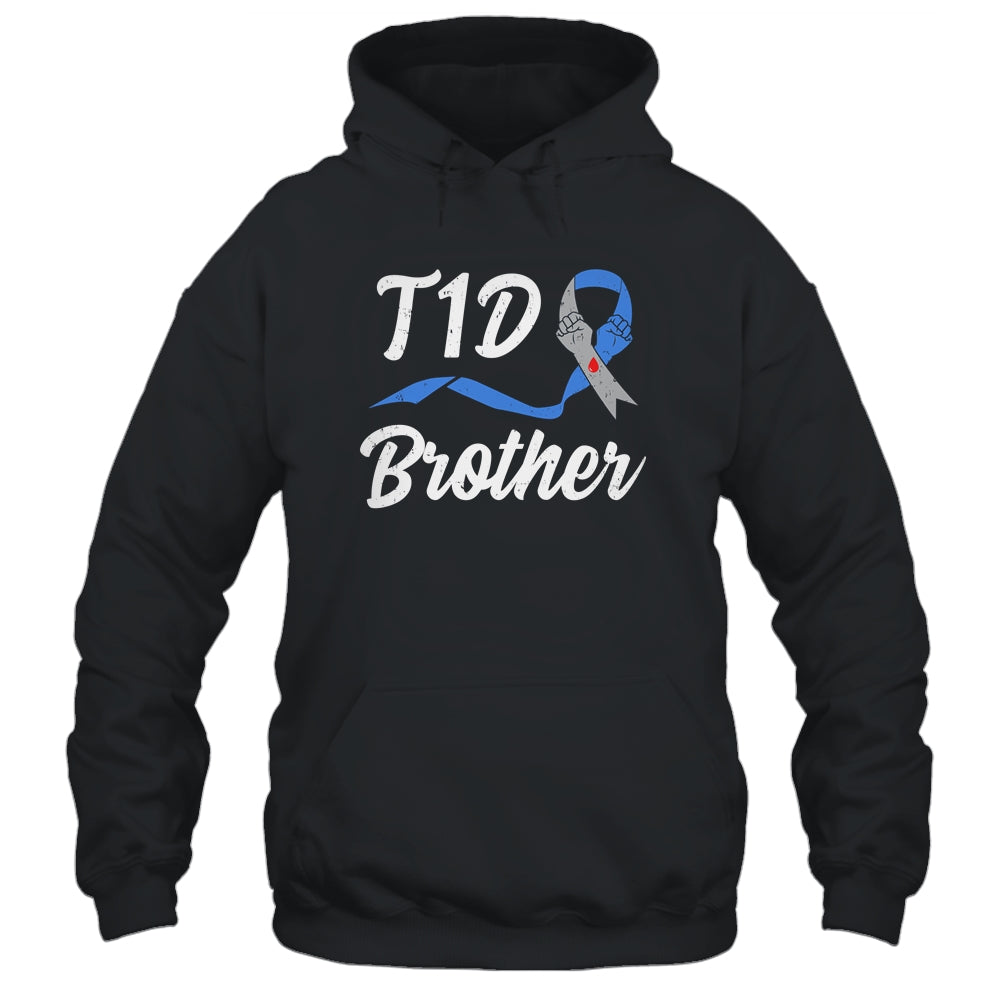 T1D Brother Type 1 Diabetes Awareness Gift T-Shirt & Hoodie | Teecentury.com