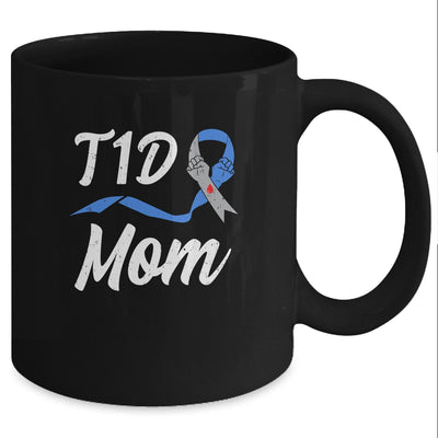 T1D Mom Type 1 Diabetes Awareness Gift Mug Coffee Mug | Teecentury.com