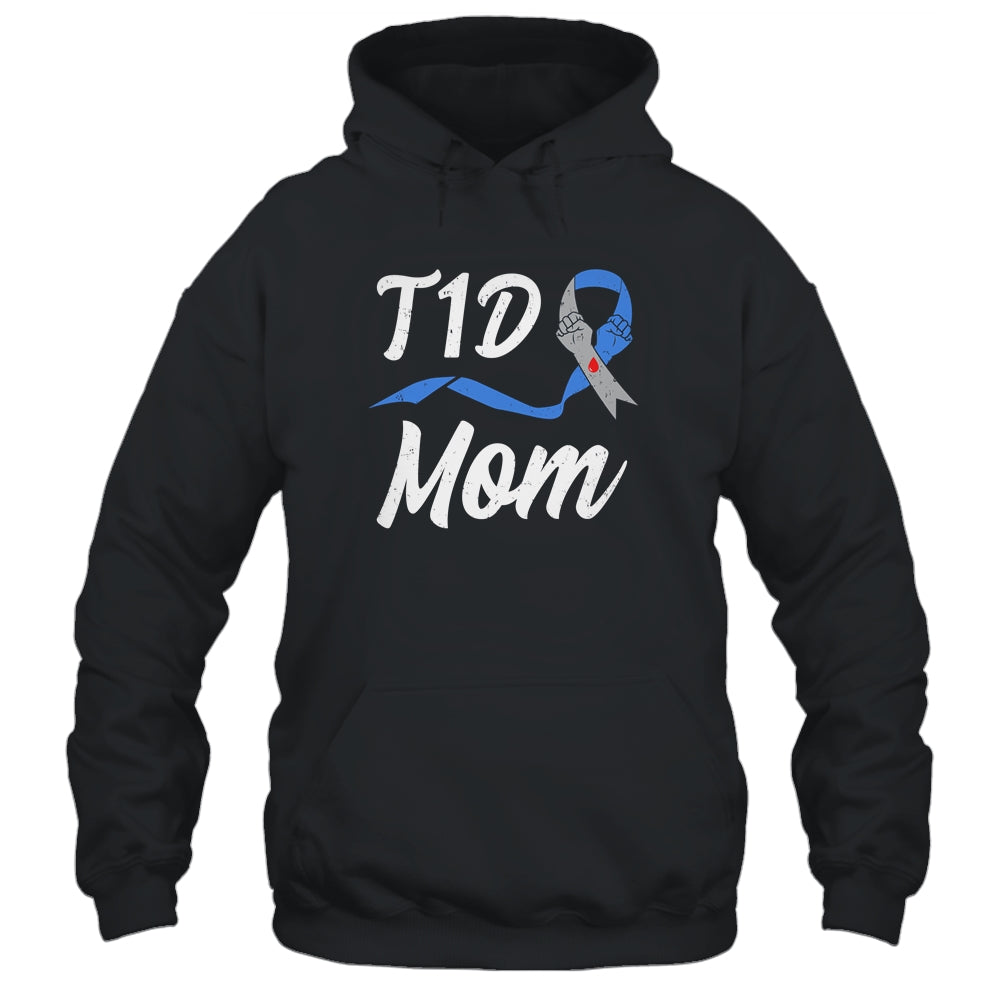 T1D Mom Type 1 Diabetes Awareness Gift T-Shirt & Hoodie | Teecentury.com